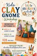 Little Maker's Workshop - Clay Gnomes - September 16