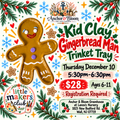 Kids & Clay - Clay Gingerbread Trinket Tray - December 10