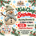 Kids & Clay - Clay Snowman - December 17